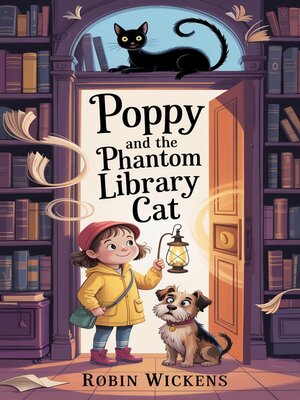 cover image of Poppy and the Phantom Library Cat